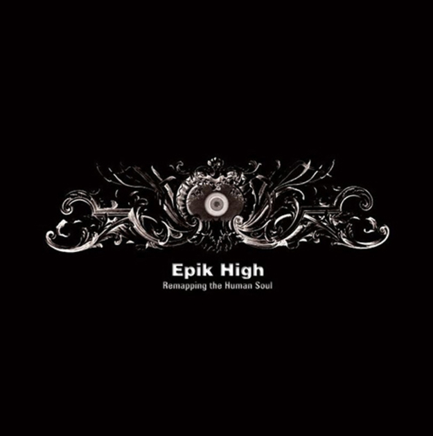 EPIK HIGH - Remapping the Human Soul (4th Studio Album)