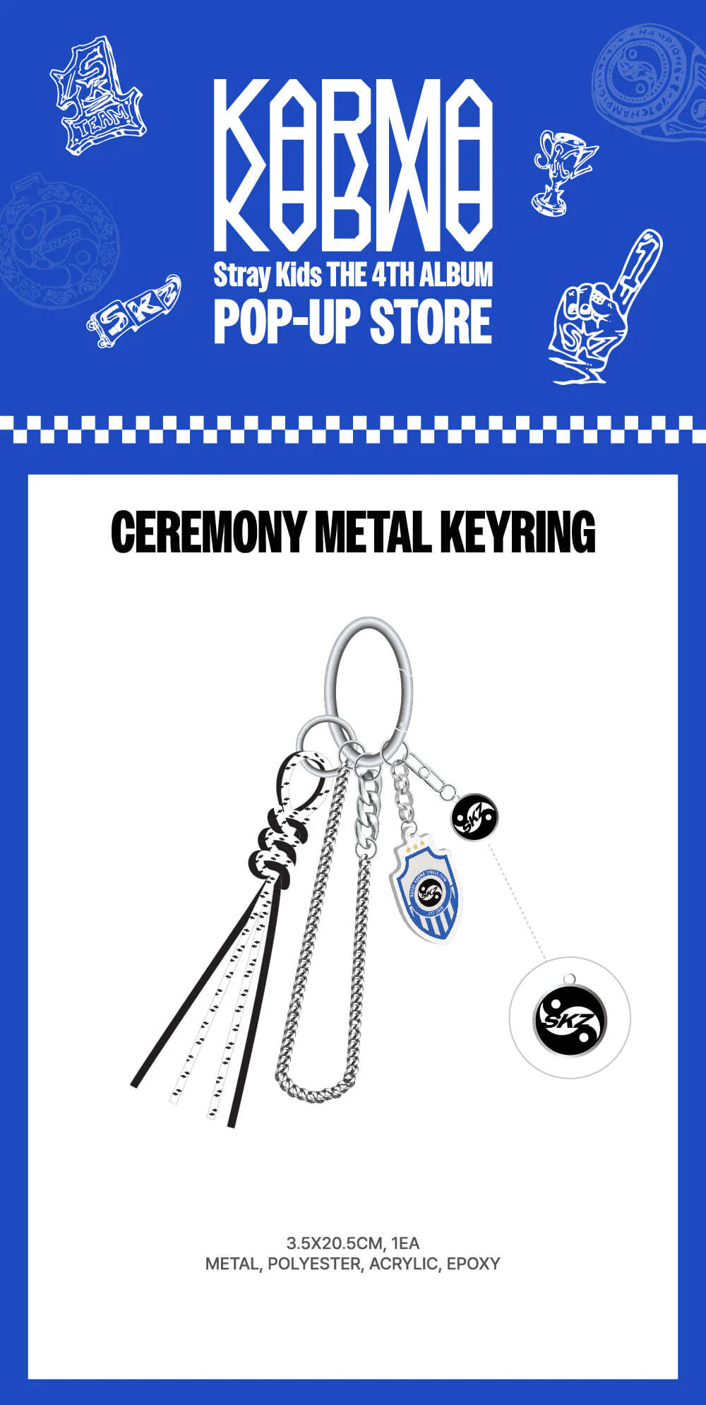 *PRE-ORDER* STRAY KIDS - KARMA Pop-Up Ceremony Metal Keyring