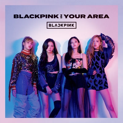 BLACKPINK - Blackpink In Your Area (JP Ver.)