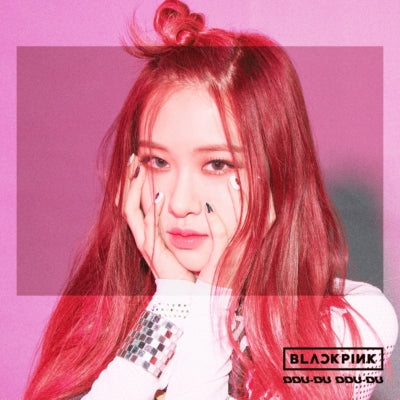BLACKPINK - DDU-DU DDU-DU (JP Member Ver.)