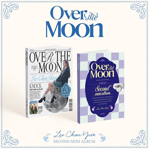 LEE CHAEYEON - Over The Moon (2nd Mini Album)