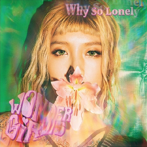 WONDER GIRLS - Why So Lonely