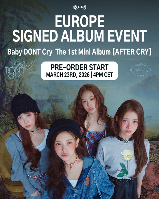 *PRE-ORDER* [LUCKY DRAW/SIGNED] BABY DONT CRY - After Cry [1st Mini Album]