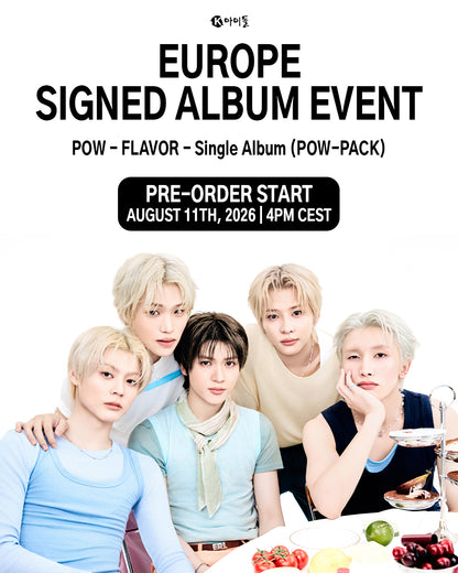 *PRE-ORDER* [EUROPE LUCKY DRAW/SIGNED EVENT] POW - FLAVOR (Single Album) [POW PACK VER.]