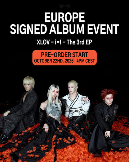 *PRE-ORDER* [EUROPE LUCKY DRAW/SIGNED] XLOV - i=!