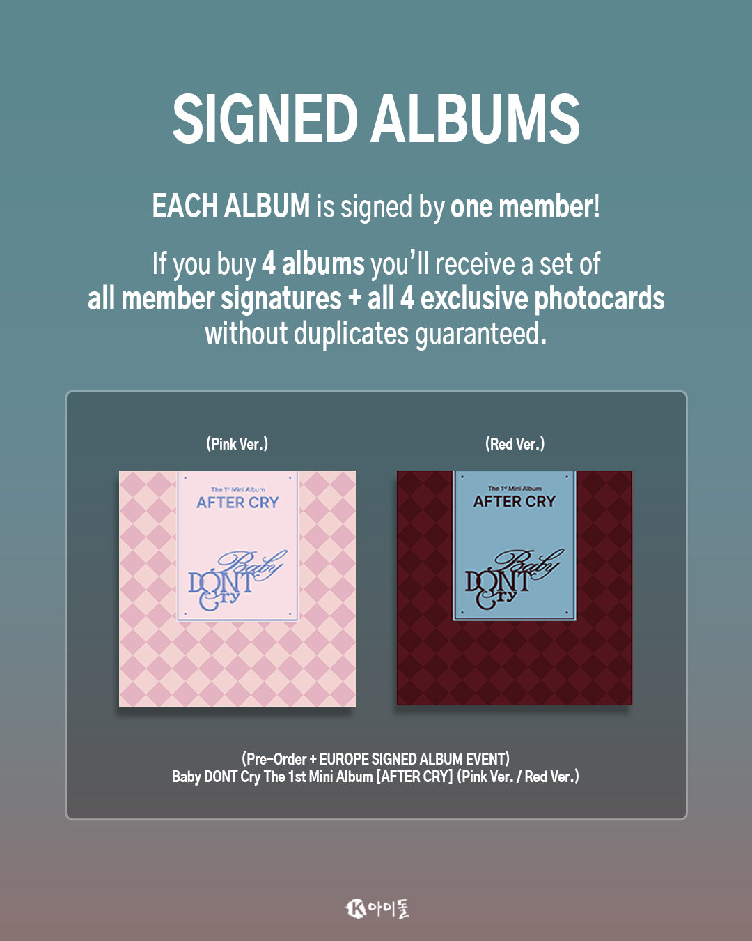 *PRE-ORDER* [LUCKY DRAW/SIGNED] BABY DONT CRY - After Cry [1st Mini Album]