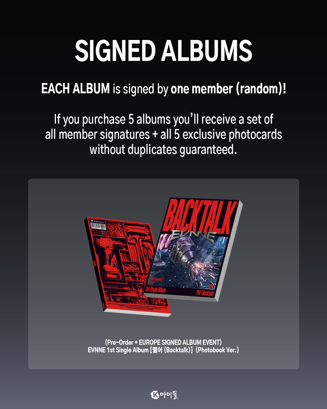 *PRE-ORDER* [LUCKY DRAW/SIGNED EUROPE EVENT] EVNNE - Backtalk (Photobook Ver.)