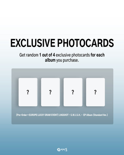 *PRE-ORDER* [EUROPE LUCKY DRAW/SIGNED] LNGSHOT - S.W.I.S.H.