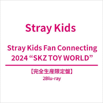 STRAY KIDS - 'SKZ TOY WORLD' Fan Connecting 2024 [2 x Blu-Ray]