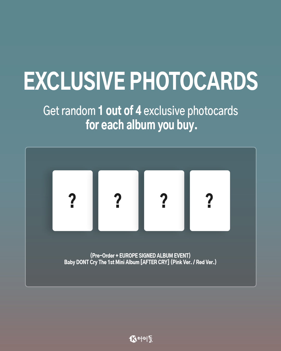 *PRE-ORDER* [LUCKY DRAW/SIGNED] BABY DONT CRY - After Cry [1st Mini Album]