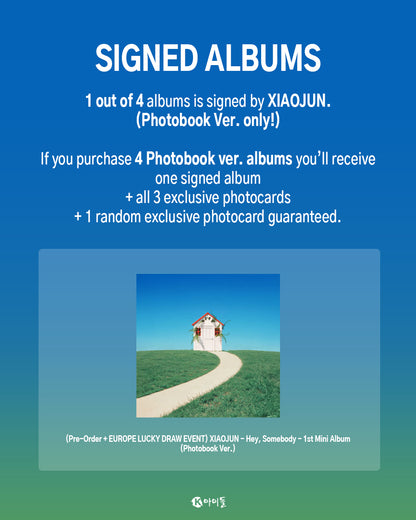 *PRE-ORDER* [EUROPE LUCKY DRAW/SIGNED] NCT XIAOJUN - Hey, Somebody [Photobook Ver.]