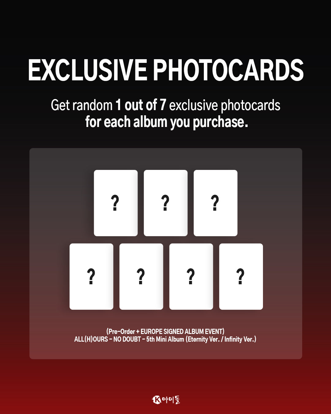 *PRE-ORDER* [LUCKY DRAW/SIGNED EUROPE EVENT] ALL(H)OURS - NO DOUBT (5th Mini Album)