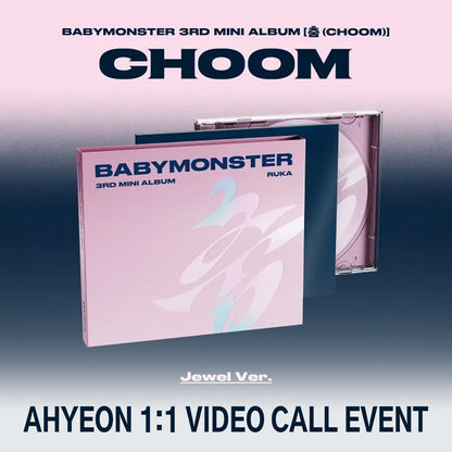 *PRE-ORDER* [1:1 VIDEO CALL EVENT/LUCKY DRAW] BABYMONSTER AHYEON - CHOOM (3rd Mini Album) [Jewel Ver.]