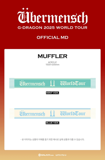 *PRE-ORDER* G-DRAGON - [Übermensch] 2025 WORLD TOUR ENCORE Slogan Muffler