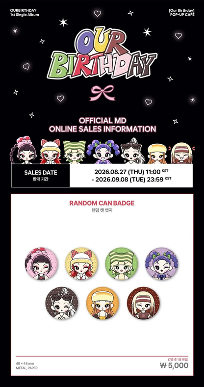 *PRE-ORDER* OURBIRTHDAY - [Our Birthday Pop-Up] Random Can Badge