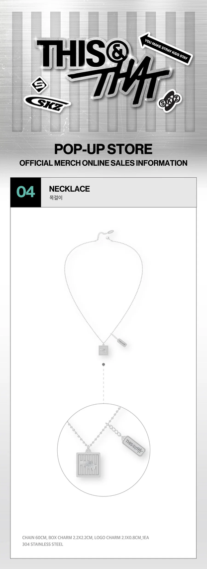 *PRE-ORDER* STRAY KIDS - [THIS & THAT] POP-UP MD Necklace