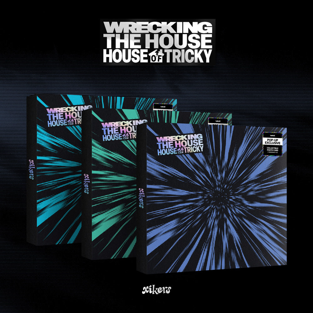 *PRE-ORDER* xikers - HOUSE OF TRICKY : WRECKING THE HOUSE - hello82 POP-UP Exclusive