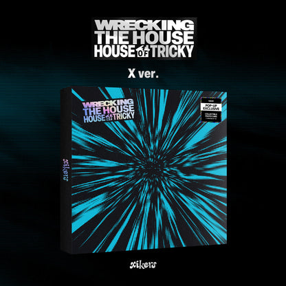 *PRE-ORDER* xikers - HOUSE OF TRICKY : WRECKING THE HOUSE - hello82 POP-UP Exclusive