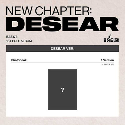 *PRE-ORDER* BAE173 - NEW CHAPTER : DESEAR [DESEAR Ver.]