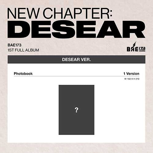 *PRE-ORDER* BAE173 - NEW CHAPTER : DESEAR [DESEAR Ver.]