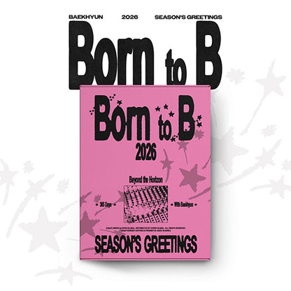 *PRE-ORDER* EXO BAEKHYUN - 2026 Season's Greetings 'Born to B' + POB