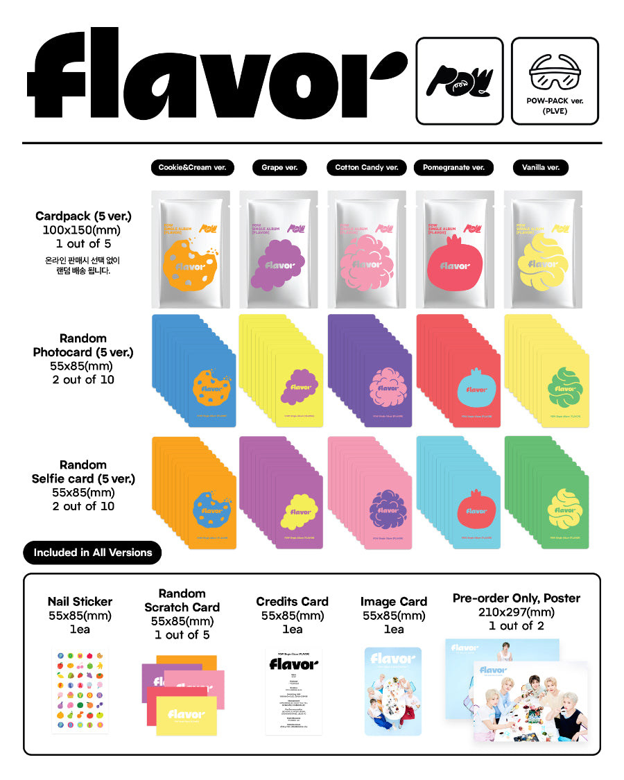 *PRE-ORDER* [EUROPE LUCKY DRAW/SIGNED EVENT] POW - FLAVOR (Single Album) [POW PACK VER.]
