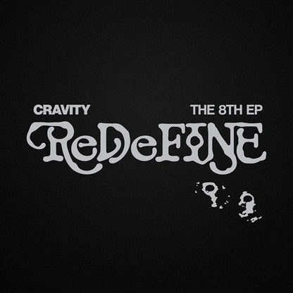 CRAVITY - ReDeFINE [Re Ver.]