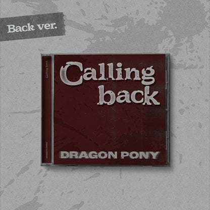 *PRE-ORDER* DRAGON PONY - Calling Back
