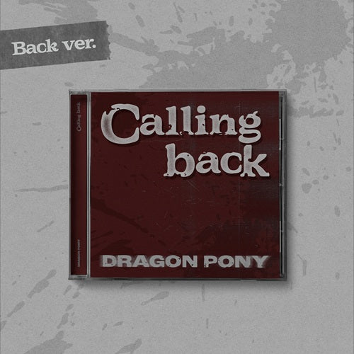*PRE-ORDER* DRAGON PONY - Calling Back