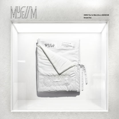 OWIS - Museum [Dream Ver.]