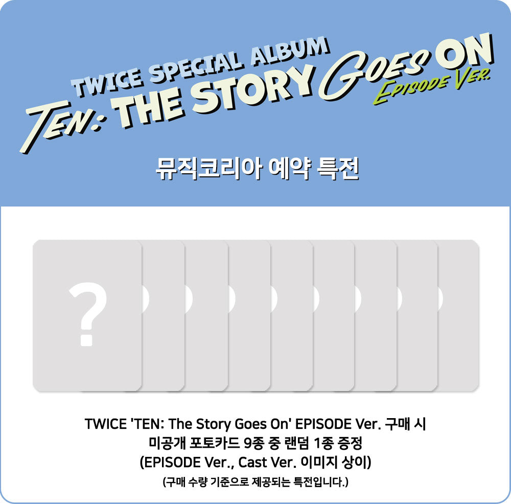 *PRE-ORDER* TWICE - TEN: The Story Goes On [Episode Ver.] + POB