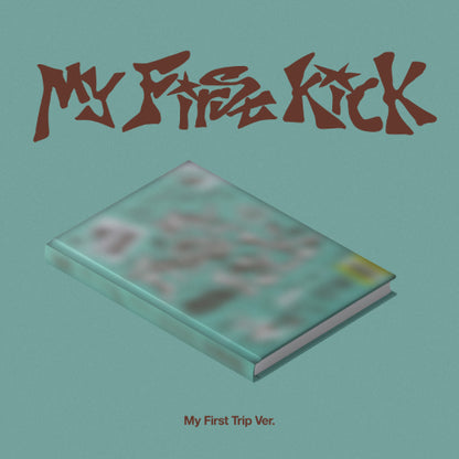 Kickflip - My First Kick [My First Trip Ver.]
