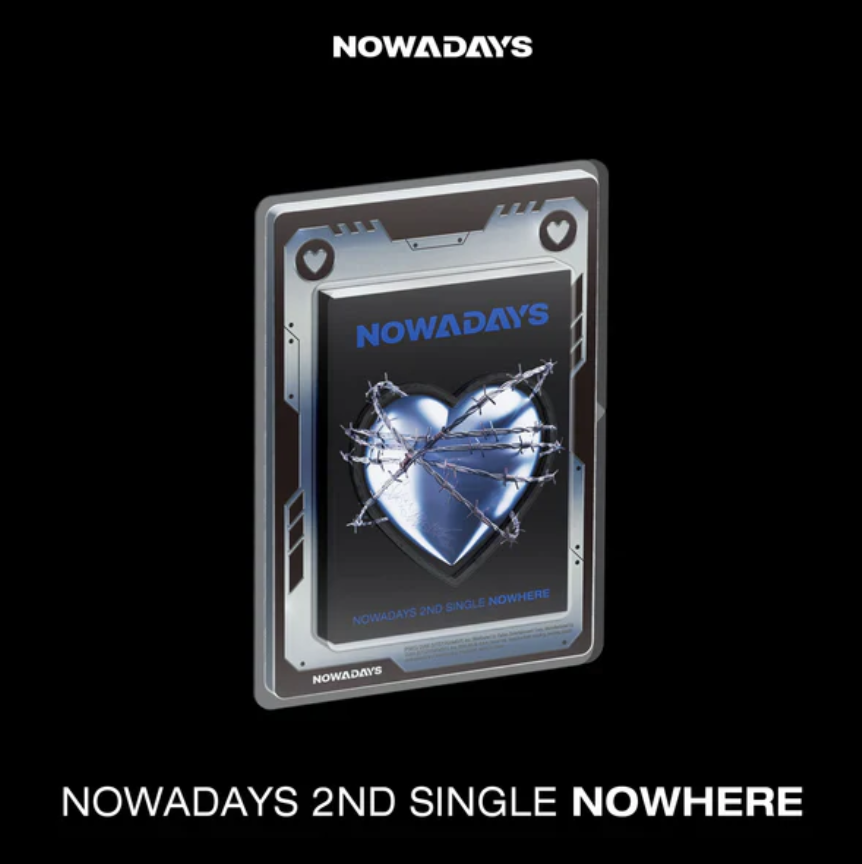 NOWADAYS - NOWHERE (2nd Single Album)