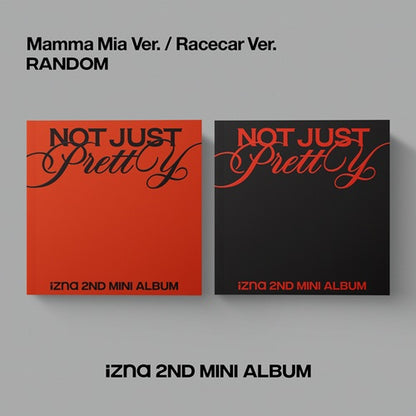 *PRE-ORDER* [LUCKY DRAW/SIGNED EVENT] IZNA - Not Just Pretty (2nd Mini Album) [Photobook Ver.]