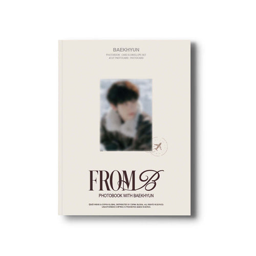 *PRE-ORDER* EXO BAEKHYUN - FROM B Photobook [B Ver.]