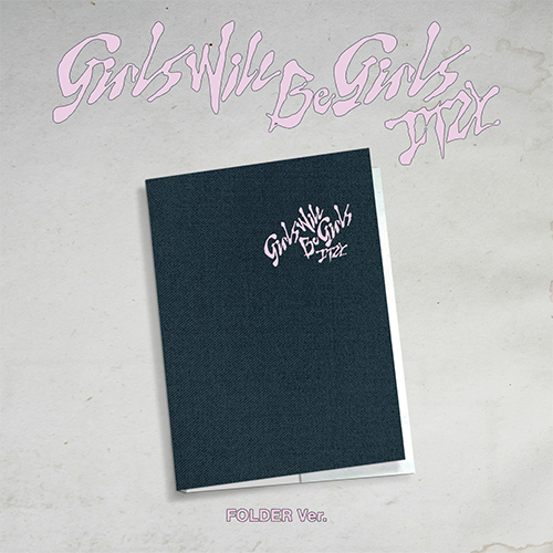 *PRE-ORDER* ITZY - Girls Will Be Girls (10th Mini Album) [Folder Ver.] + POB