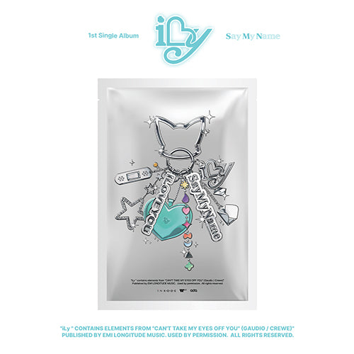 *PRE-ORDER* SAY MY NAME - iLy (1st Single Album) [Keyring Ver.]
