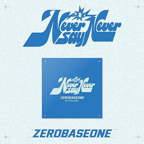 *PRE-ORDER* ZEROBASEONE - NEVER SAY NEVER (1st Studio Album) [Slam Dunk Ver.]