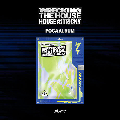 XIKERS - HOUSE OF TRICKY : WRECKING THE HOUSE (6th Mini Album) [Poca Album Ver.]