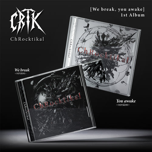[SIGNED] CHROCKTIKAL - We Break, You Awake (1st Studio Album)