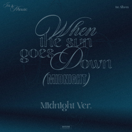 *PRE-ORDER* IN A MINUTE - When the sun goes down : Midnight (1st Studio Album) [Midnight Ver.]