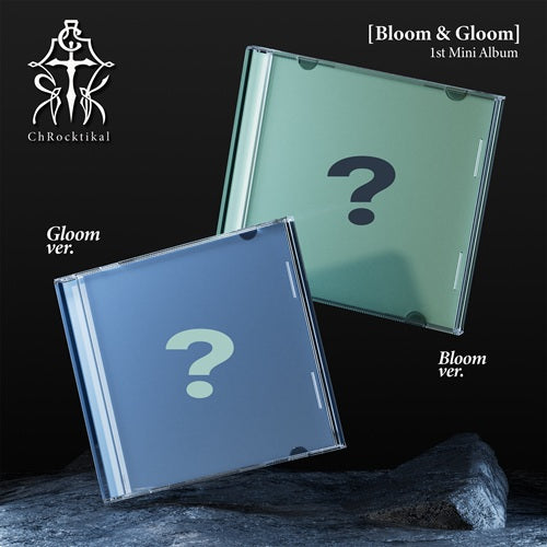 *PRE-ORDER* ChRocktikal - Bloom & Gloom (1st Mini Album)