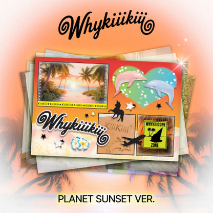 *PRE-ORDER* KIIIKIII - WhyKiiiKiii (3rd Mini Album) [Planet Sunset Ver.]