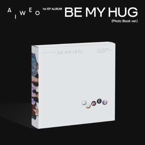 *PRE-ORDER* AIWEO - BE MY HUG (1st Mini Album) [Photobook Ver.]