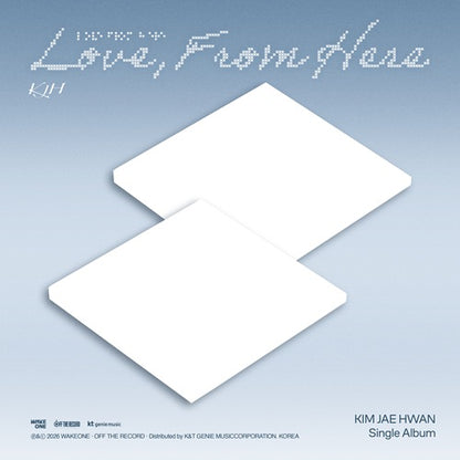 *PRE-ORDER* KIM JAEHWAN - Love, From Here (Single Album)