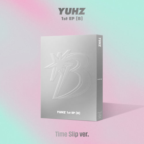 *PRE-ORDER* YUHZ - B (1st Mini Album) [Time Slip Ver.]
