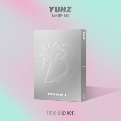 *PRE-ORDER* YUHZ - B (1st Mini Album) [Time Slip Ver.]