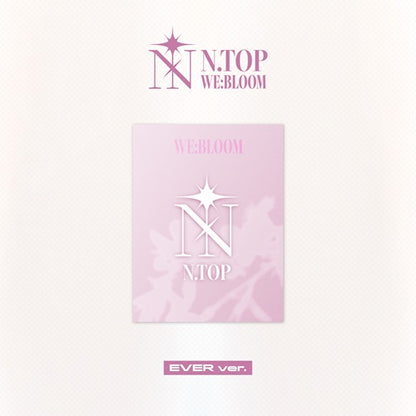 *PRE-ORDER* N.TOP - WE BLOOM (1st Mini Album) [Ever Ver.]