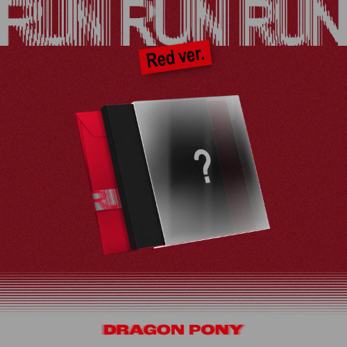 Dragon Pony - Run Run Run (Red Ver.)