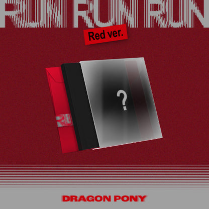 Dragon Pony - Run Run Run (Red Ver.)
